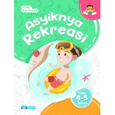 PAUD/TK K-Merdeka (Usia 4-5 Tahun): Asyiknya Rekreasi